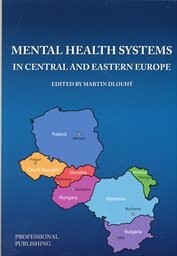 Mental health systems in central and eastern Europ