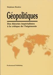Géopolitiques :des théories impérialistes à la critique de l'hégémonie
