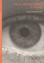 Tělo, smysly, emoce v jazyce