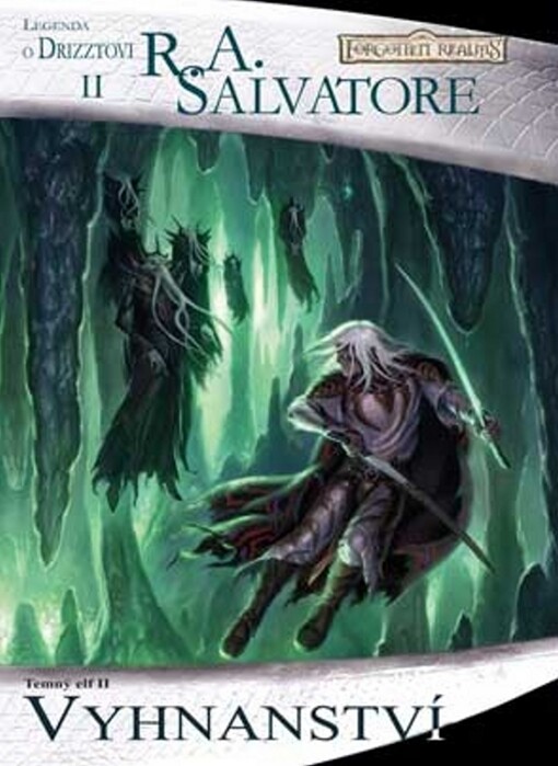 Temný elf. II, Vyhnanství