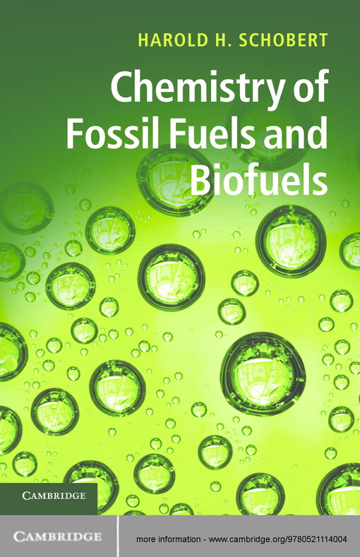 Chemistry of fossil fuels and biofuels