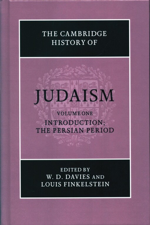 The Cambridge history of Judaism.Volume I,Introduction; The Persian period