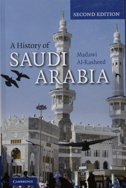 A history of Saudi Arabia