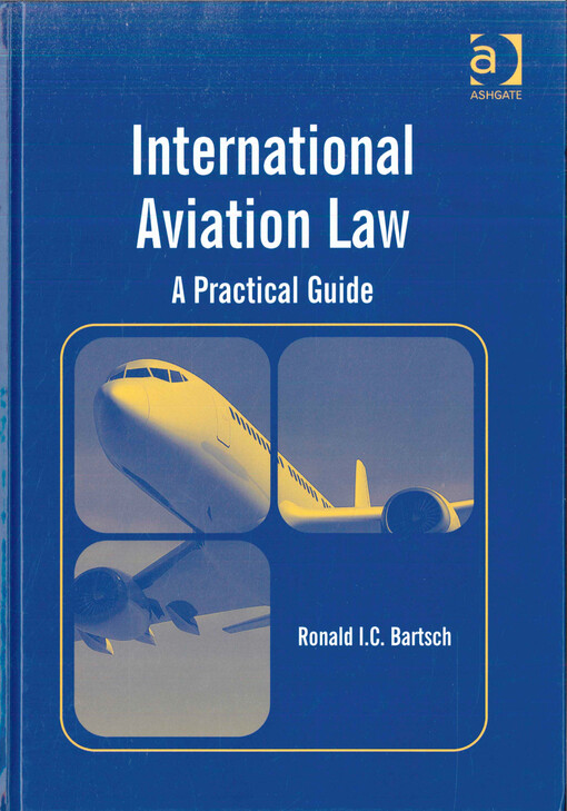 International aviation law : a practical guide