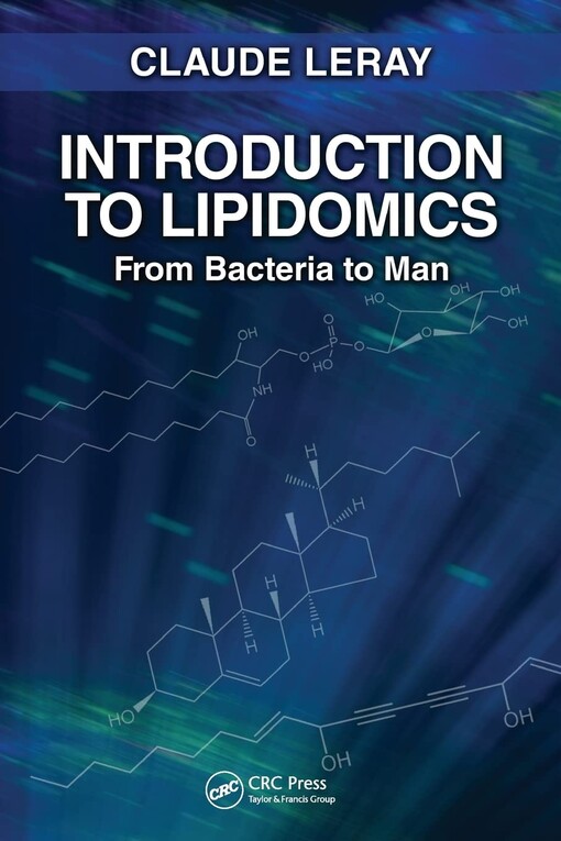 Introduction to lipidomics :from bacteria to man