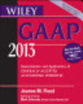 Wiley GAAP 2013 :interpretation and application of generally accepted accounting principles