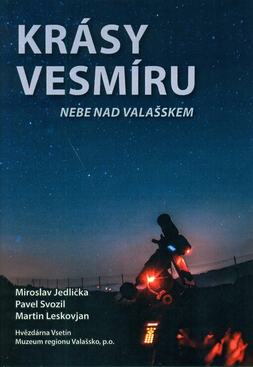 Krásy vesmíru :nebe nad Valašskem