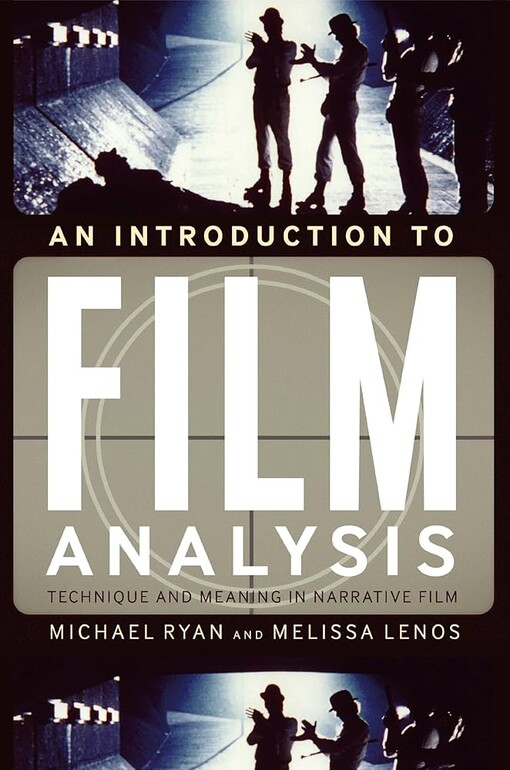 An introduction to film analysis :technique and meaning in narrative film