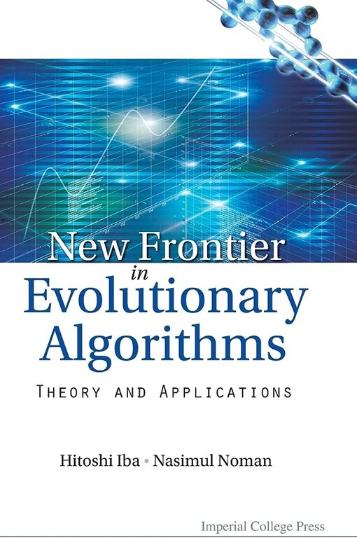 New frontier in evolutionary algorithms :theory and applications