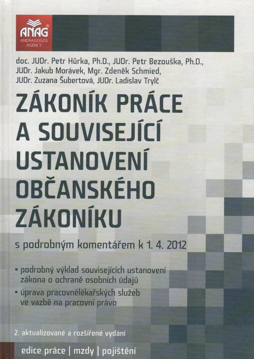 Zákoník práce a související ustanovení občanského zákoníku : s podrobným komentářem k 1.4.2012
