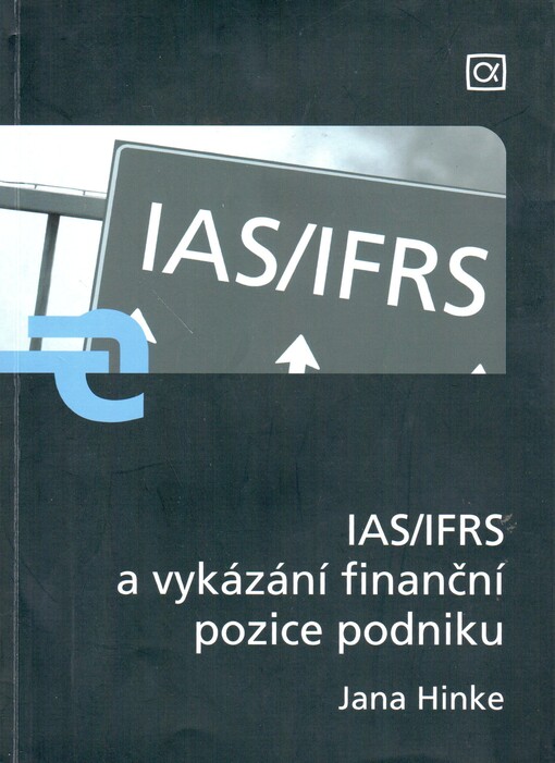 IAS/IFRS a vykázání finanční pozice podniku
