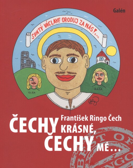 Čechy krásné, Čechy mé