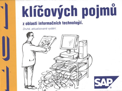 101 klíčových pojmů z oblasti informačních technologií