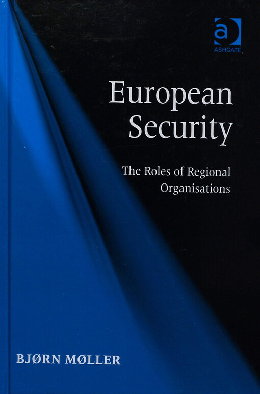European security :the roles of regional organisations