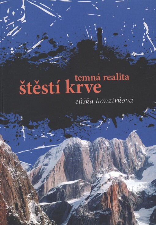 Štěstí krve :temná realita