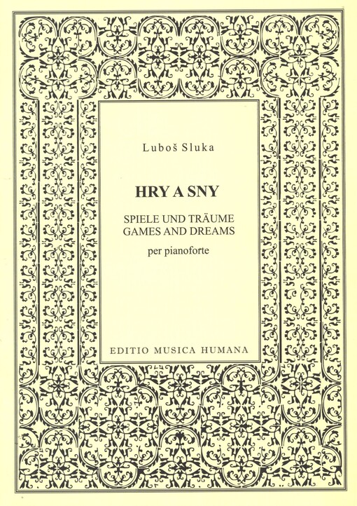 Hry a sny :per pianoforte : (1963) = Spiele und Träume = Games and dreams