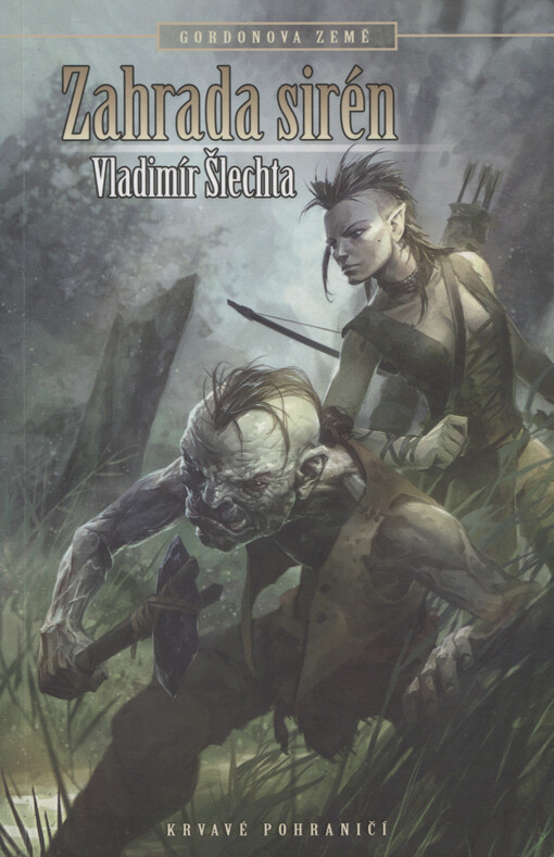 Zahrada sirén :(Gordonova země - část první)