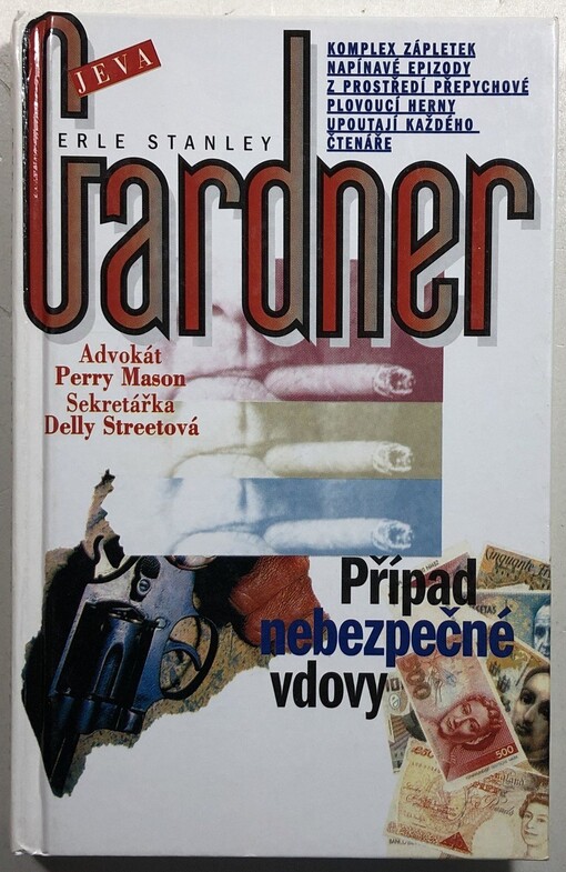 Případ nebezpečné vdovy: z případů advokáta Perryho Masona a sekretářky Delly Streetové