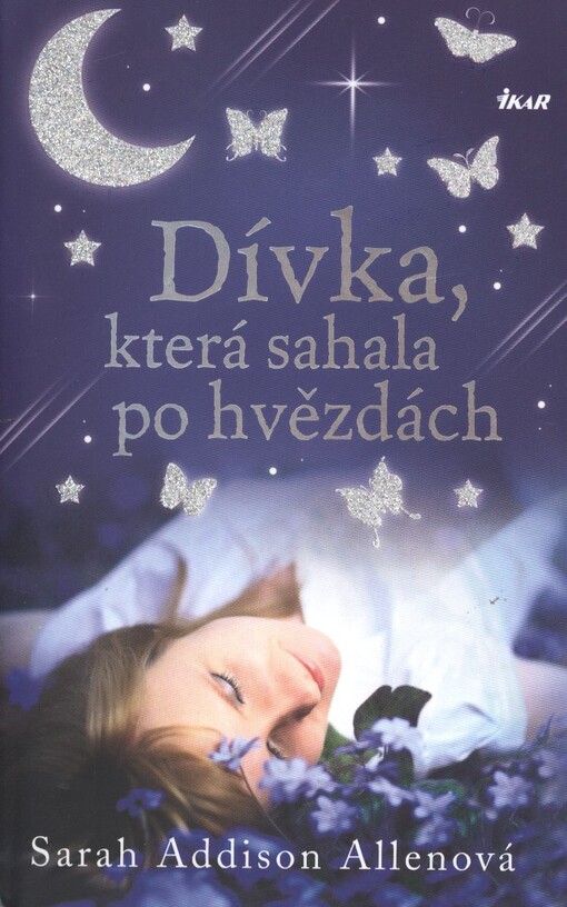 Dívka, která sahala po hvězdách