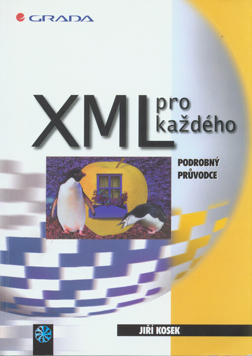 XML pro každého :podrobný průvodce