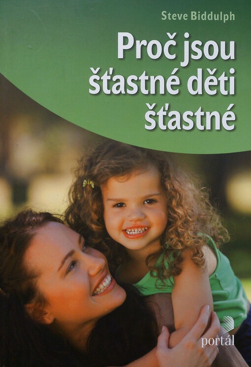 Proč jsou šťastné děti šťastné