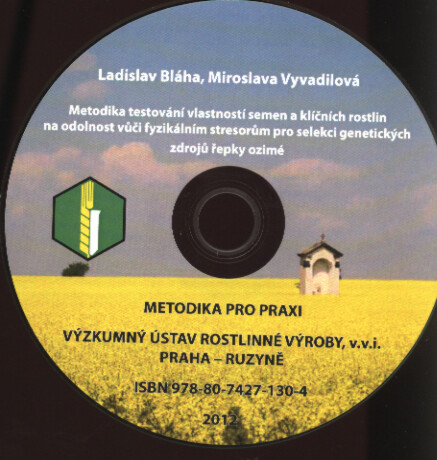 Metodika testování vlastností semen a klíčních rostlin na odolnost vůči fyzikálním stresorům pro selekci genetických zdrojů řepky ozimé: metodika pro praxi