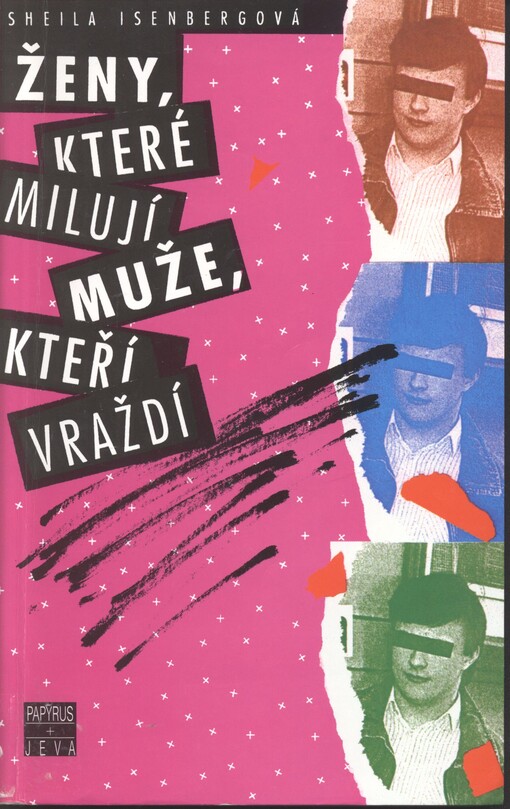 Ženy, které milují muže, kteří vraždí