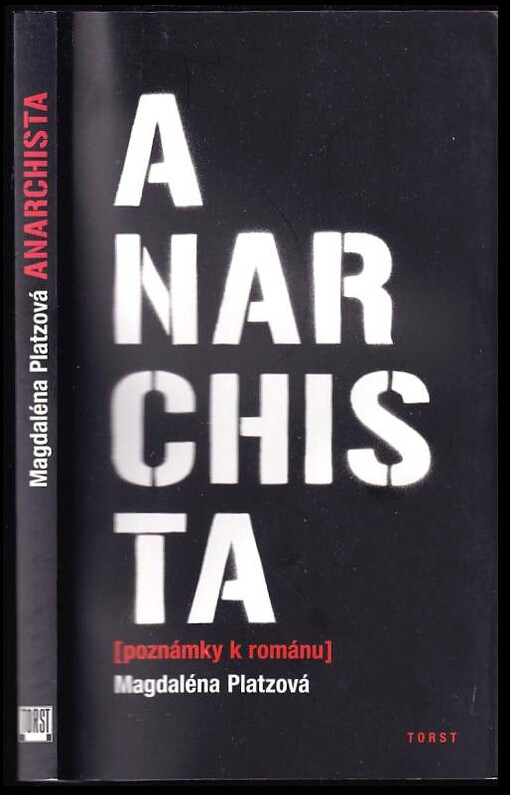 Anarchista :(poznámky k románu)