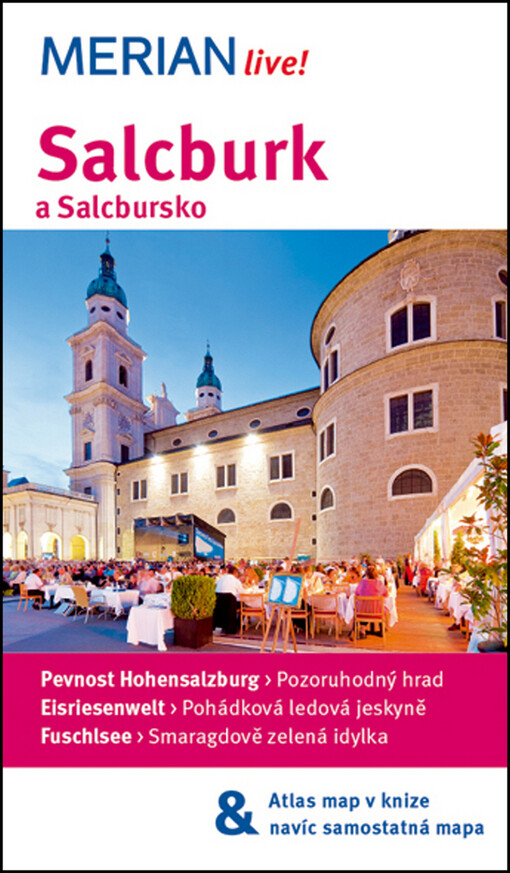 Seitz Wolfgang: Merian 55 - Salcburk a Salcbursko - 3.vydání