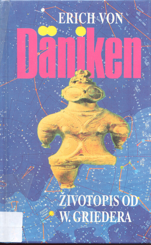 Erich von Däniken: životopis od W. Griedera