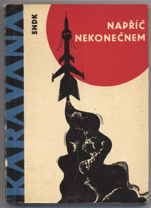 Napříč nekonečnem: vědeckofantastické povídky