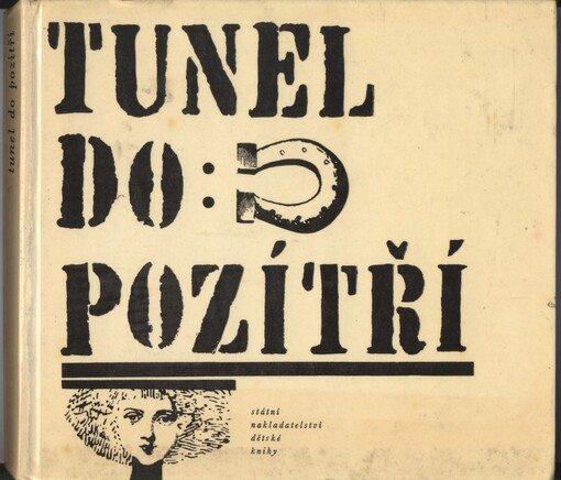 Tunel do pozítří: výbor z anglických a amerických vědeckofantastických povídek