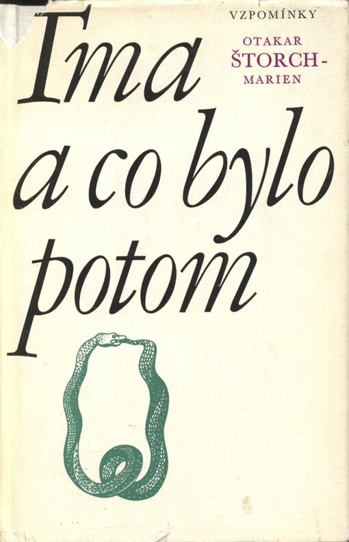 Paměti nakladatele Aventina.III,Tma a co bylo potom, 1. vyd.