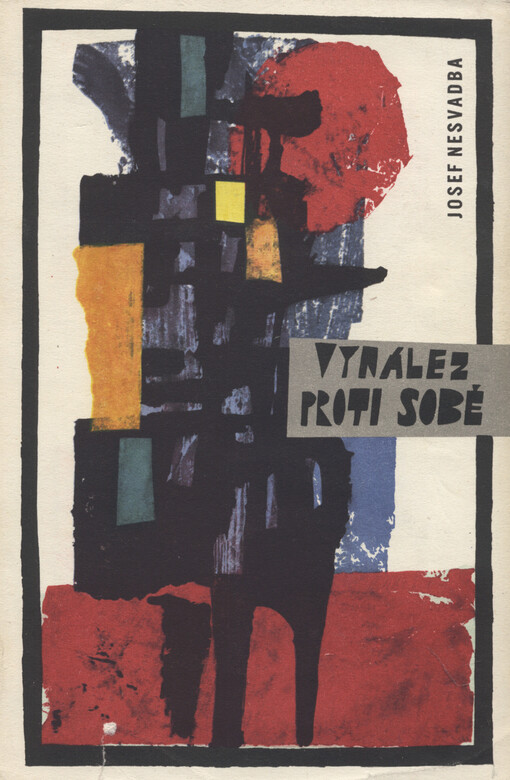 Vynález proti sobě