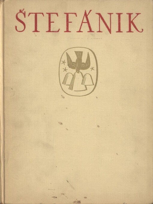 Štefánik. Kniha prvá, Spomienky a postrehy.