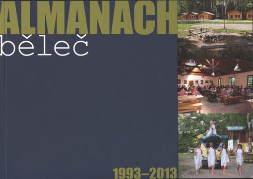Almanach Běleč :1993-2013