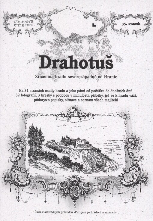 Drahotuš :zřícenina hradu severozápadně od Hranic