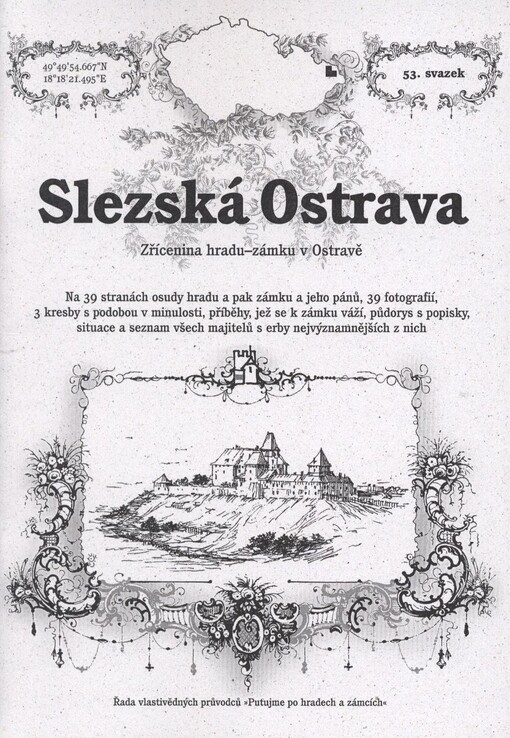 Slezská Ostrava :zřícenina hradu-zámku v Ostravě