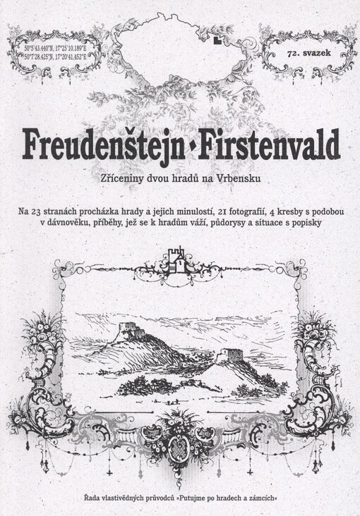 Freudenštejn, Firstenvald :zříceniny dvou hradů na Vrbensku