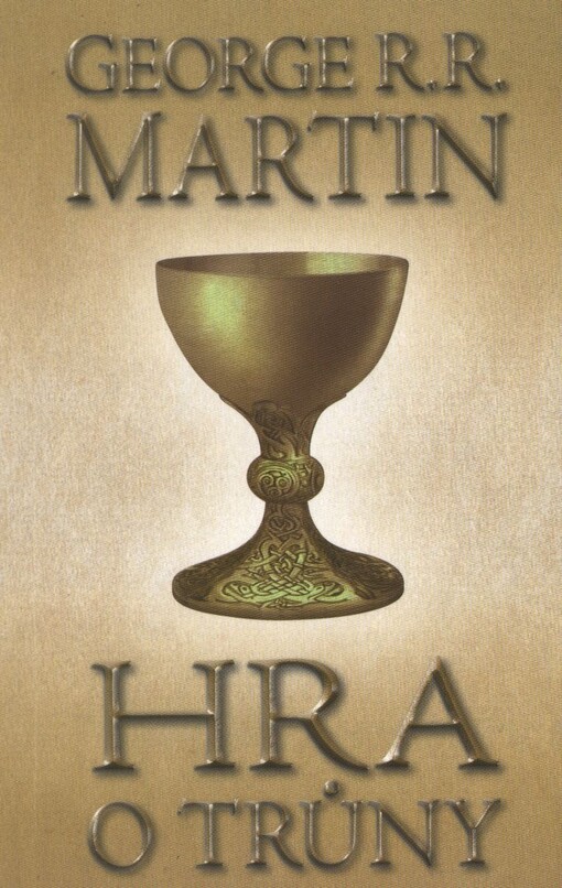 Píseň ledu a ohně.Kniha první,Hra o trůny, část 1