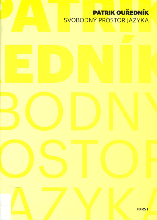 Svobodný prostor jazyka :výbor z článků a rozhovorů