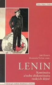 Lenin :kontinuita a/nebo diskontinuita ruských dějin?