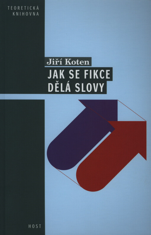 Jak se fikce dělá slovy: pragmatické aspekty vyprávění