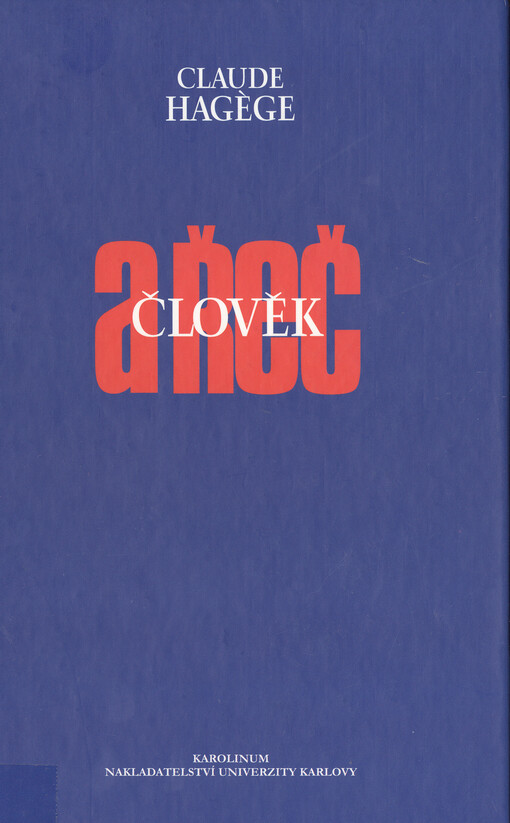 Člověk a řeč :lingvistický příspěvek k humanitním vědám