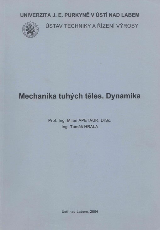 Mechanika tuhých těles: Dynamika