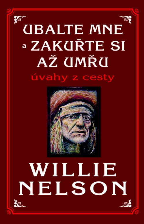 Až umřu, ubalte mne a zakuřte si