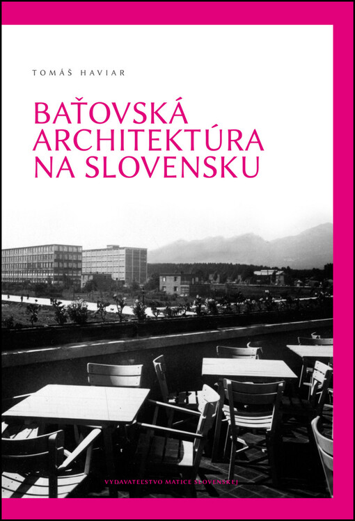 Baťovská architektúra na Slovensku