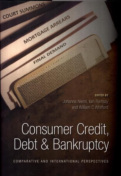 Consumer credit, debt and bankruptcy : comparative and international perspectives