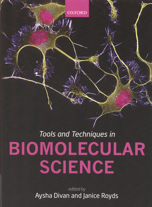Tools and techniques in biomolecular science