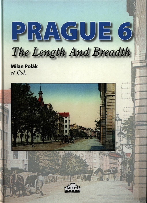 Prague 6; The Length And Breadth